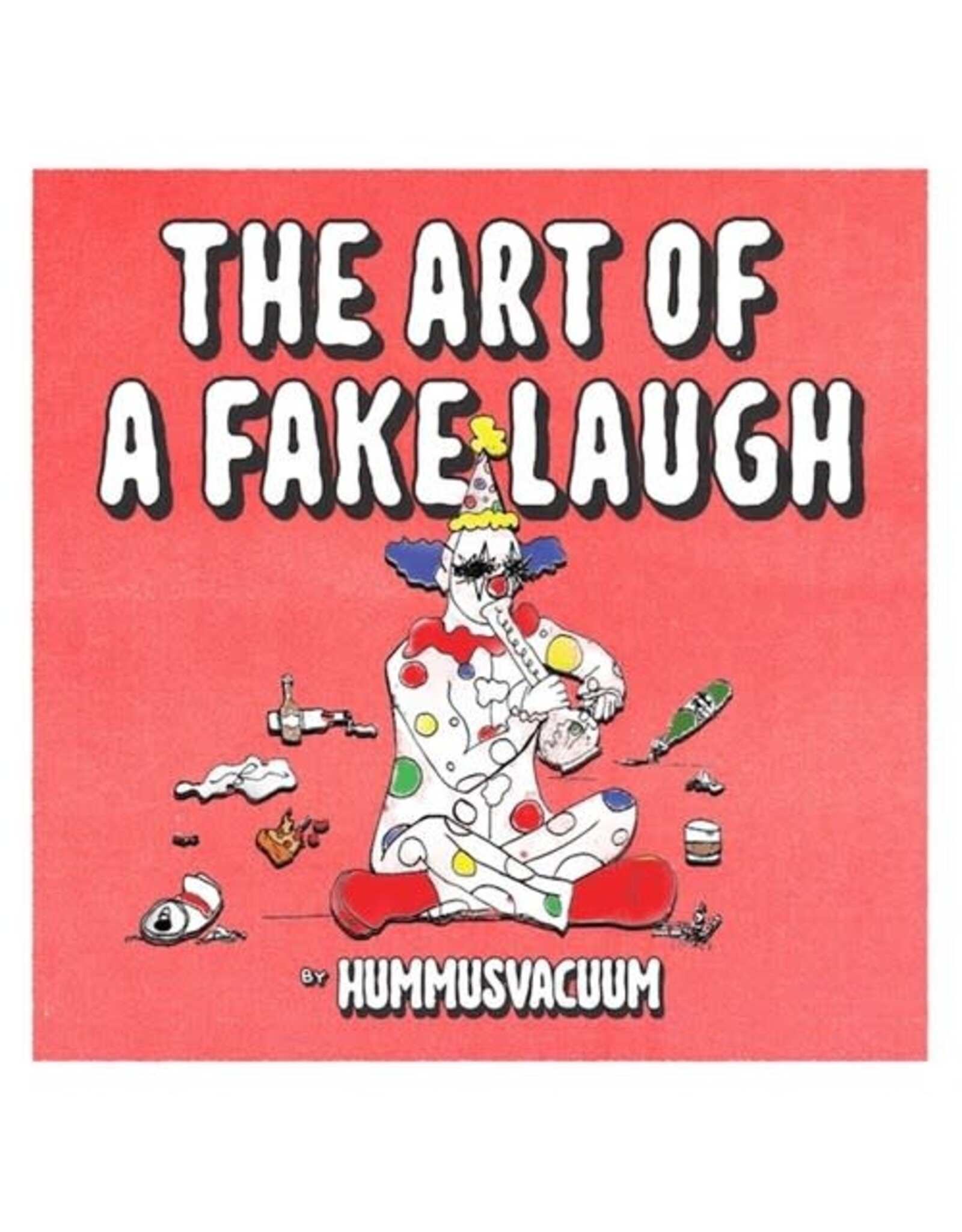 Hummusvacuum / Art Of A Fake Laugh (sorbet vinyl)