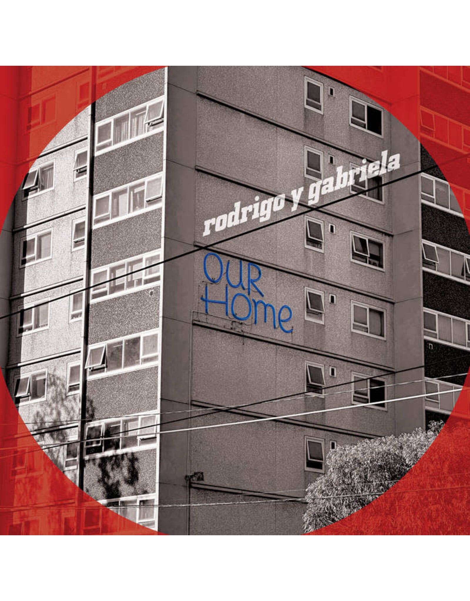 Rodrigo y Gabriela / Our Home