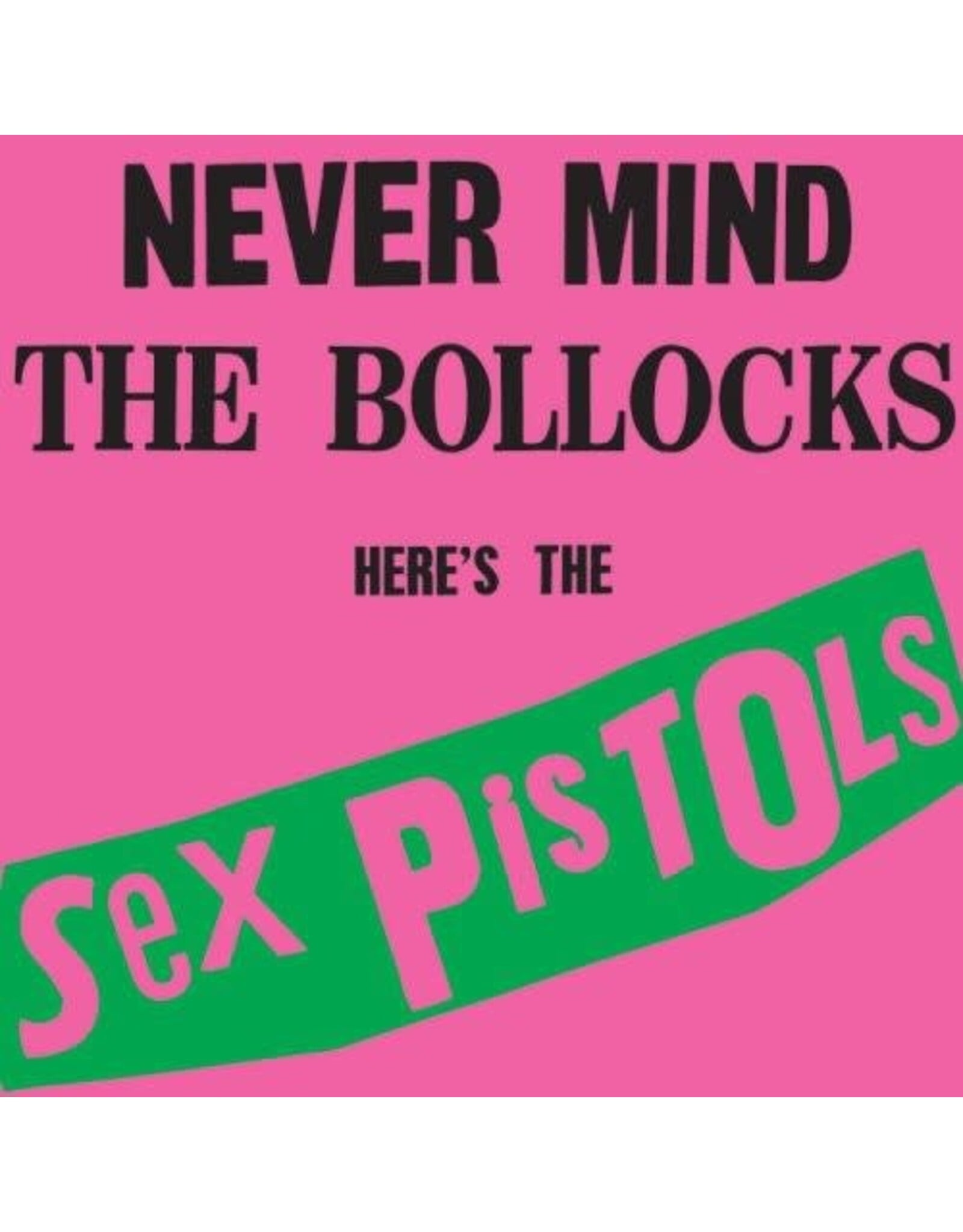 Sex Pistols / Never Mind The Bollocks, Heres The Sex Pistols (180g)