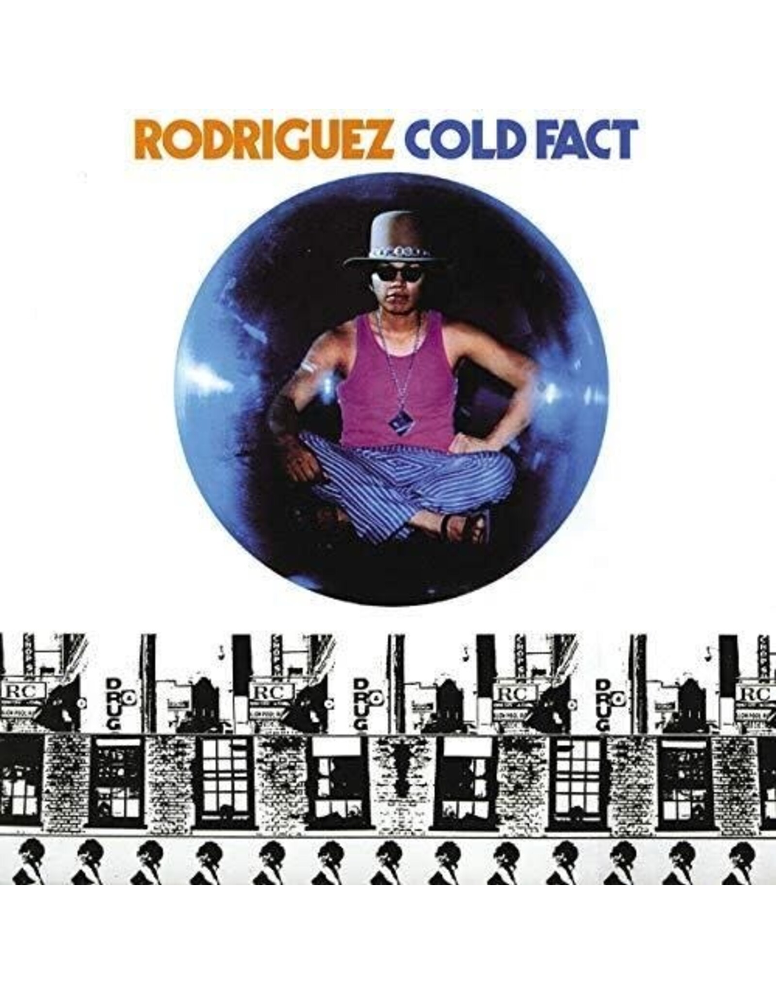 Rodriguez / Cold Fact