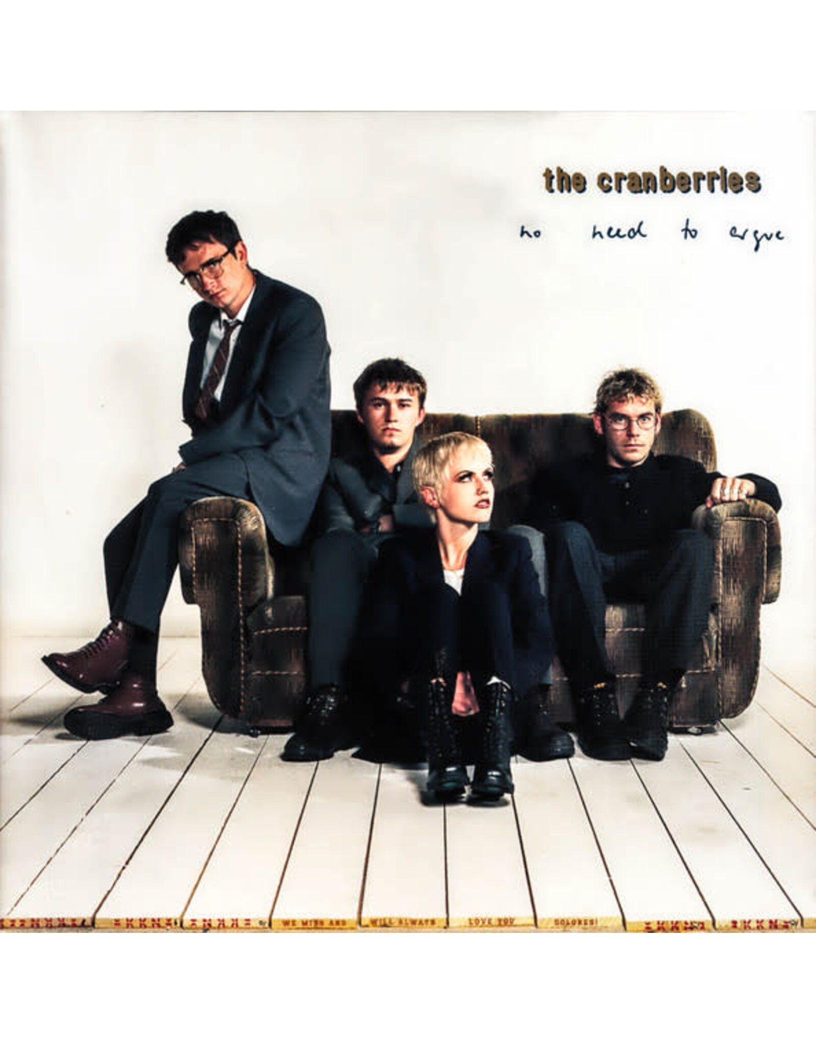 Cranberries / No Need To Argue