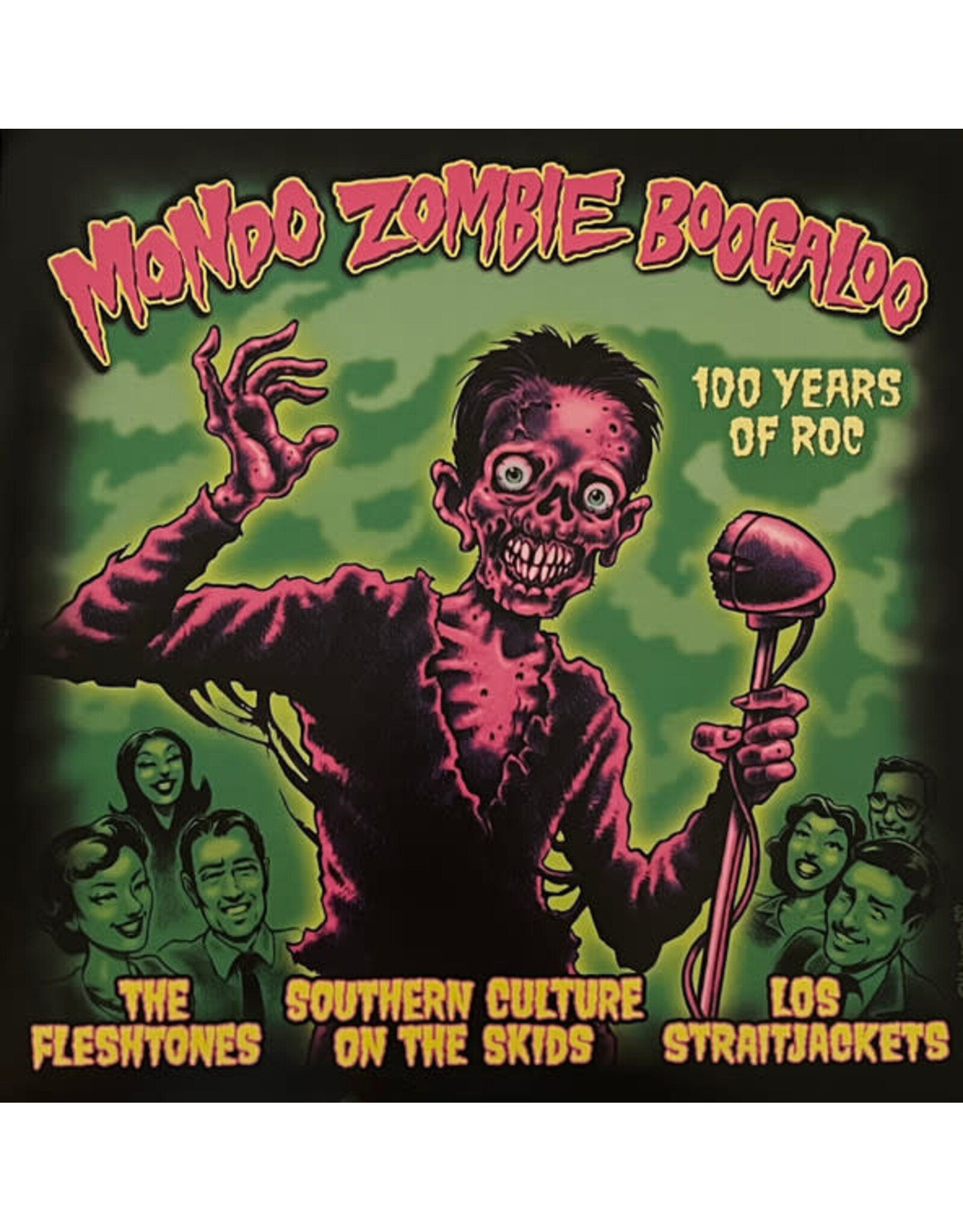 Fleshtones / Southern Culture On The Skids / Los Straitjackets – Mondo Zombie Boogaloo (100 Years Of Roc) (pink vinyl)