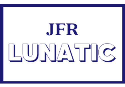 JFR Lunatic