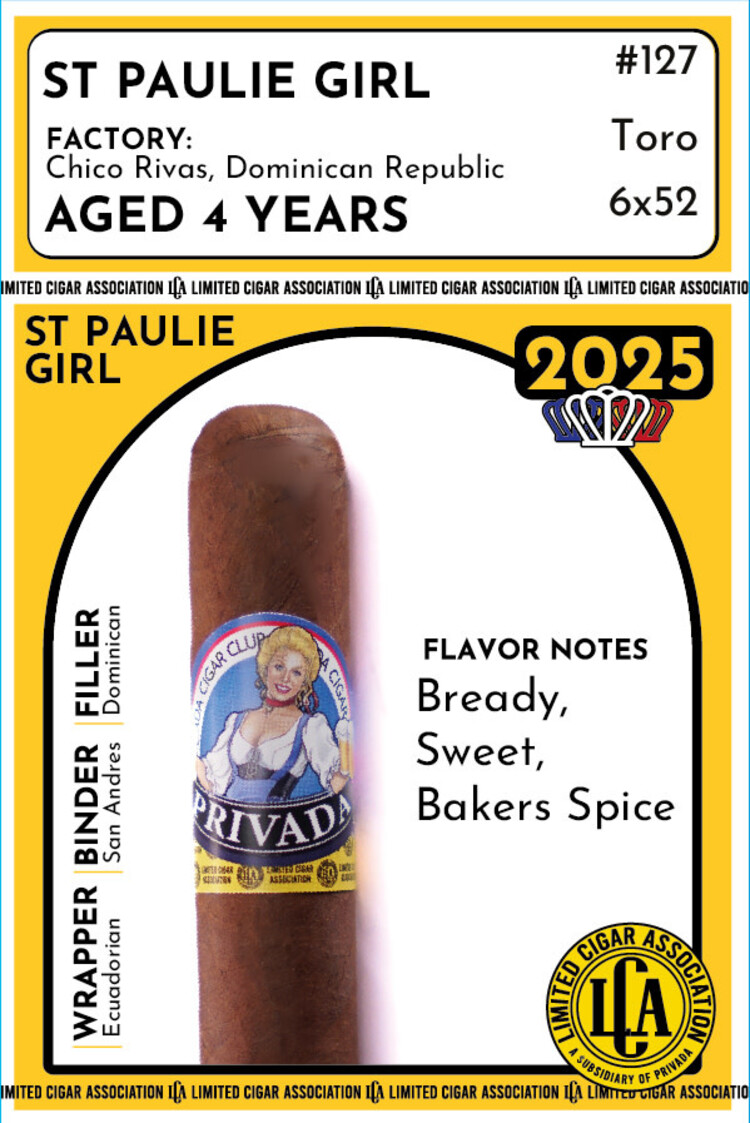 Limited Cigar Association LCA - St. Paulie Girl by Chico Rivas