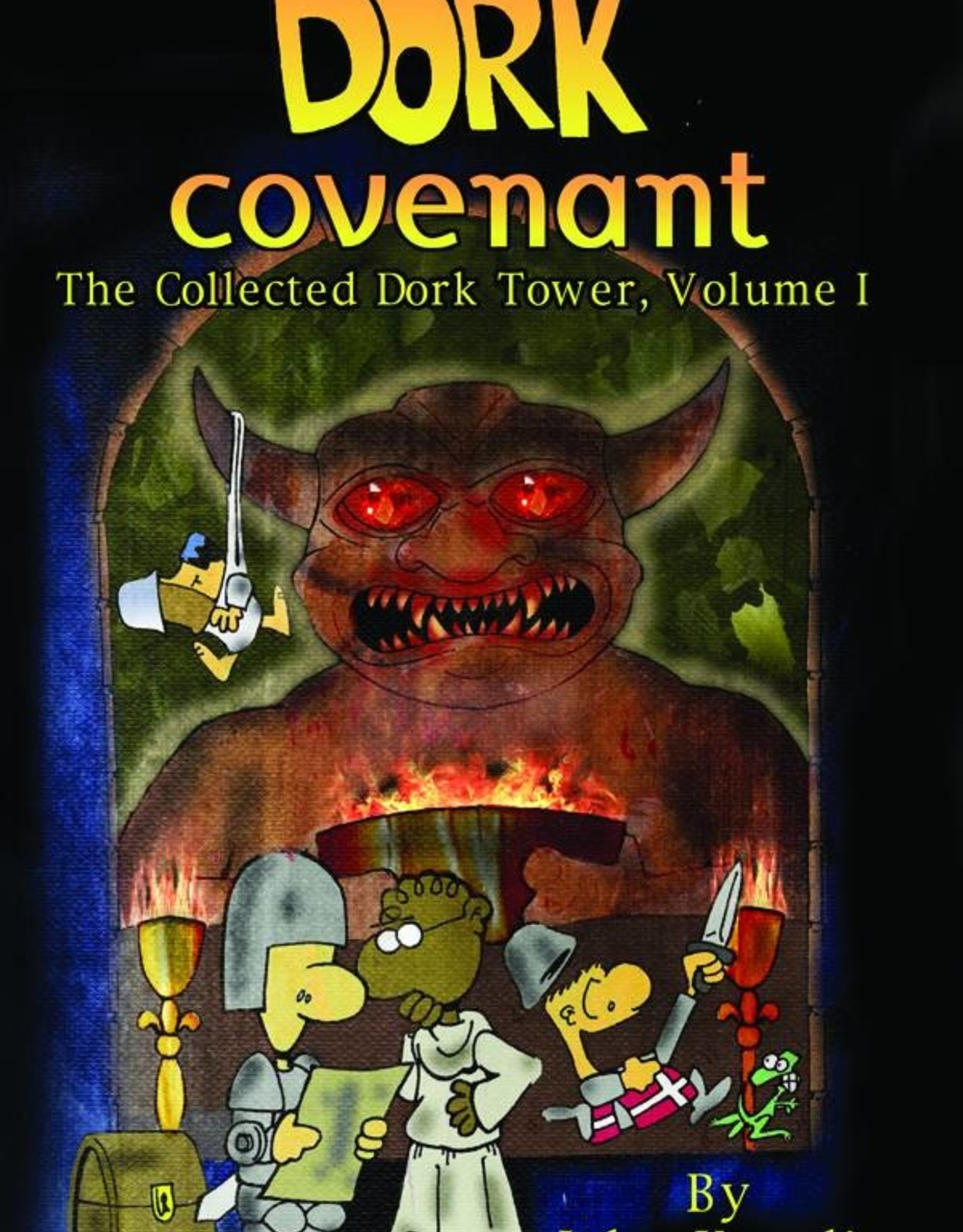 Dork Storm Press The Collected Dork Tower Volume 01 Dork Covenant