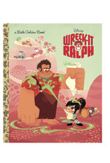 Little Golden Book Little Golden Book: Wreck-It Ralph