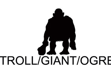 Troll/Giant/Ogre