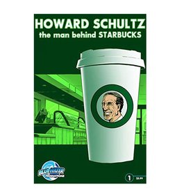 Tidal Wave Comics Howard Schultz: The Man Behind Starbucks