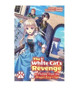 Yen Press White Cat's Revenge as Plotted from the King's Lap Volume 01