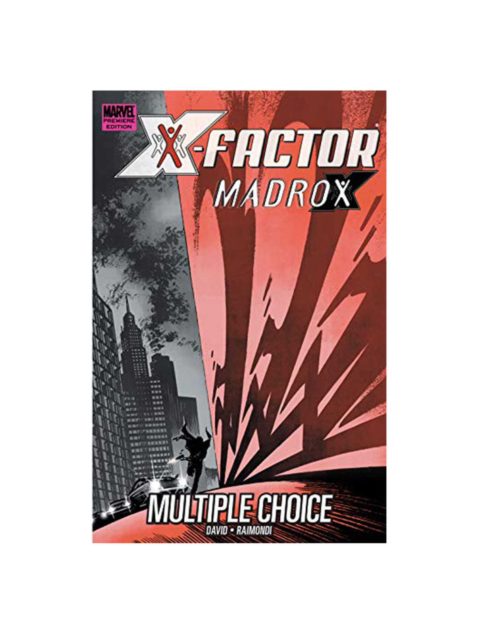 Marvel Comics X-Factor Madrox: Multiple Choice