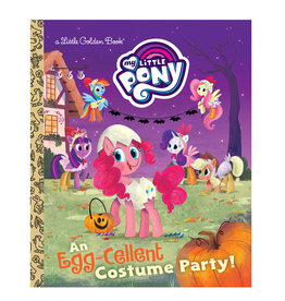 Little Golden Book Little Golden Book My Little Pony An Egg-Cellent Costume Party