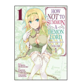 SEVEN SEAS How Not To Summon A Demon Lord Volume 01