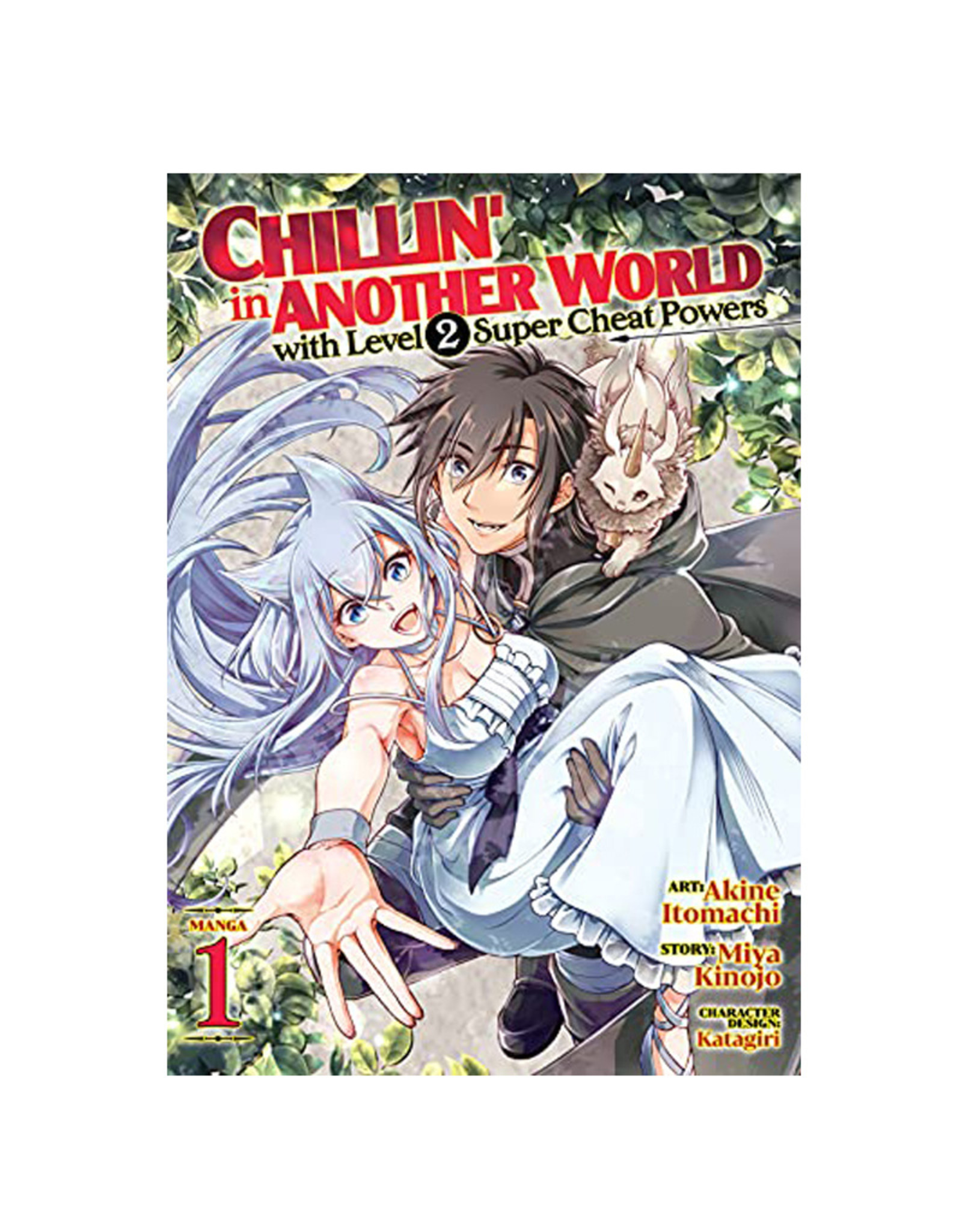 SEVEN SEAS Chillin' in Another World with Level 2 Super Cheat Powers Volume 01