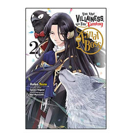 Yen Press I'm The Villainous So I'm Taming the Final Boss Volume 02