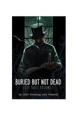 Source Point Press Buried But Not Dead Lost Tales Volume 01