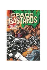 Humanoids Space Bastards: Special Delivery