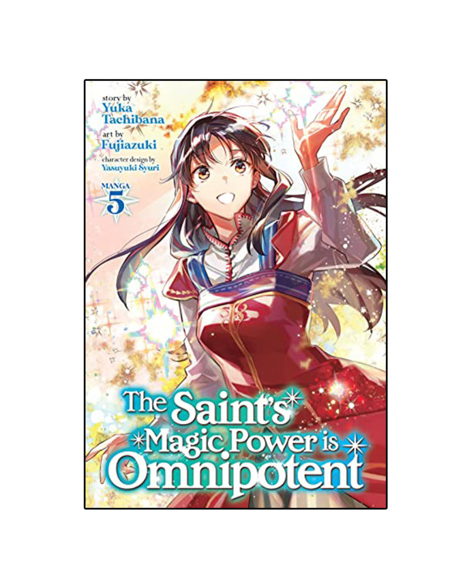 SEVEN SEAS Saint's Magic Power is Omnipotent Volume 05