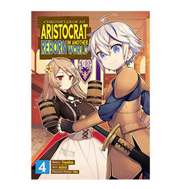 SEVEN SEAS Chronicles of An Aristocrat Reborn in Another World Volume 04