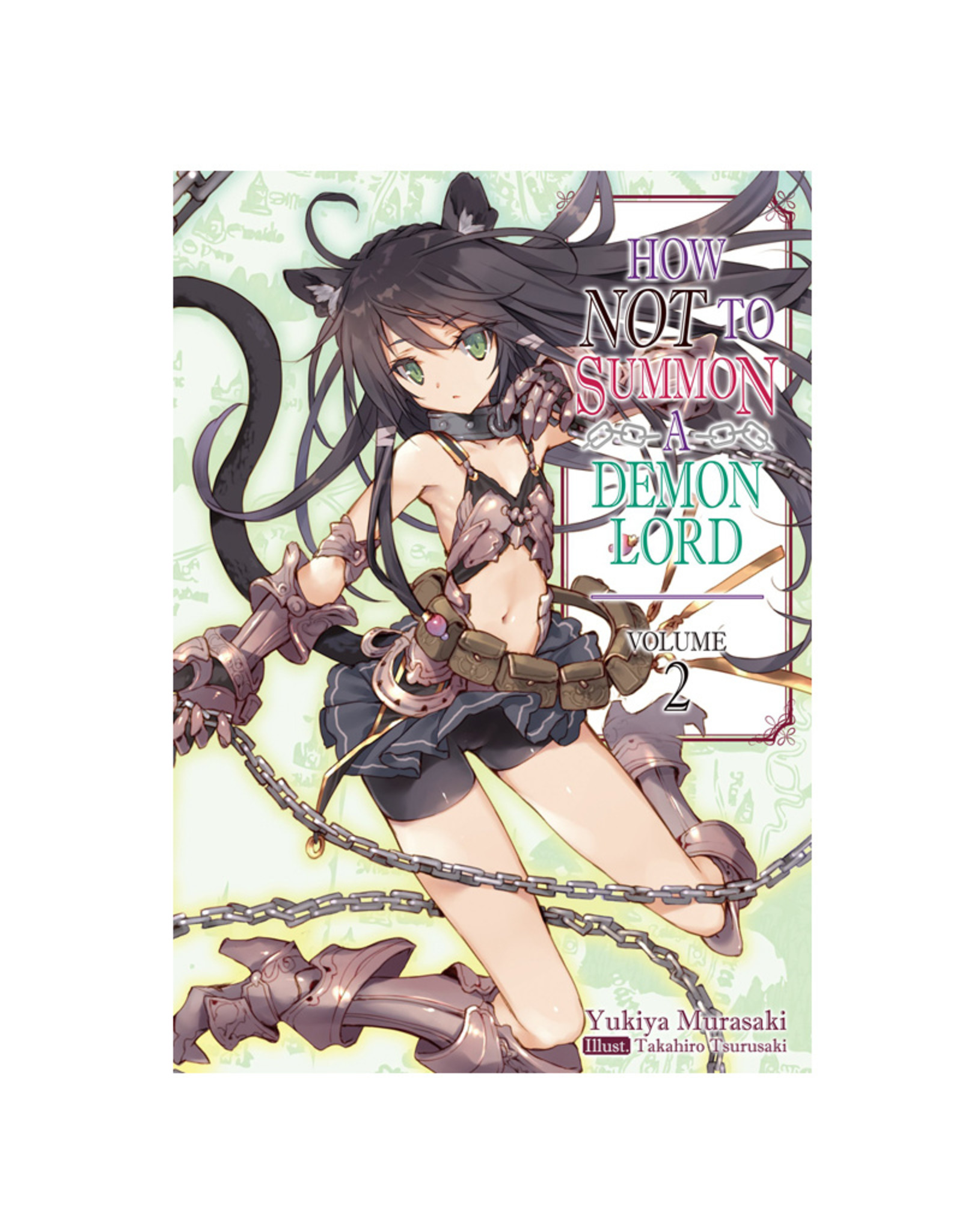 J-Novel Club How Not To Summon A Demon Lord Light Novel Volume 02