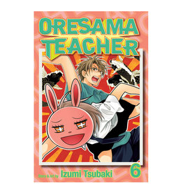 Viz Media LLC Oresama Teacher Volume 06