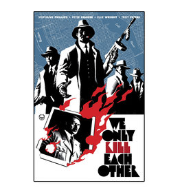 Dark Horse Comics We Only Kill Each Other TP