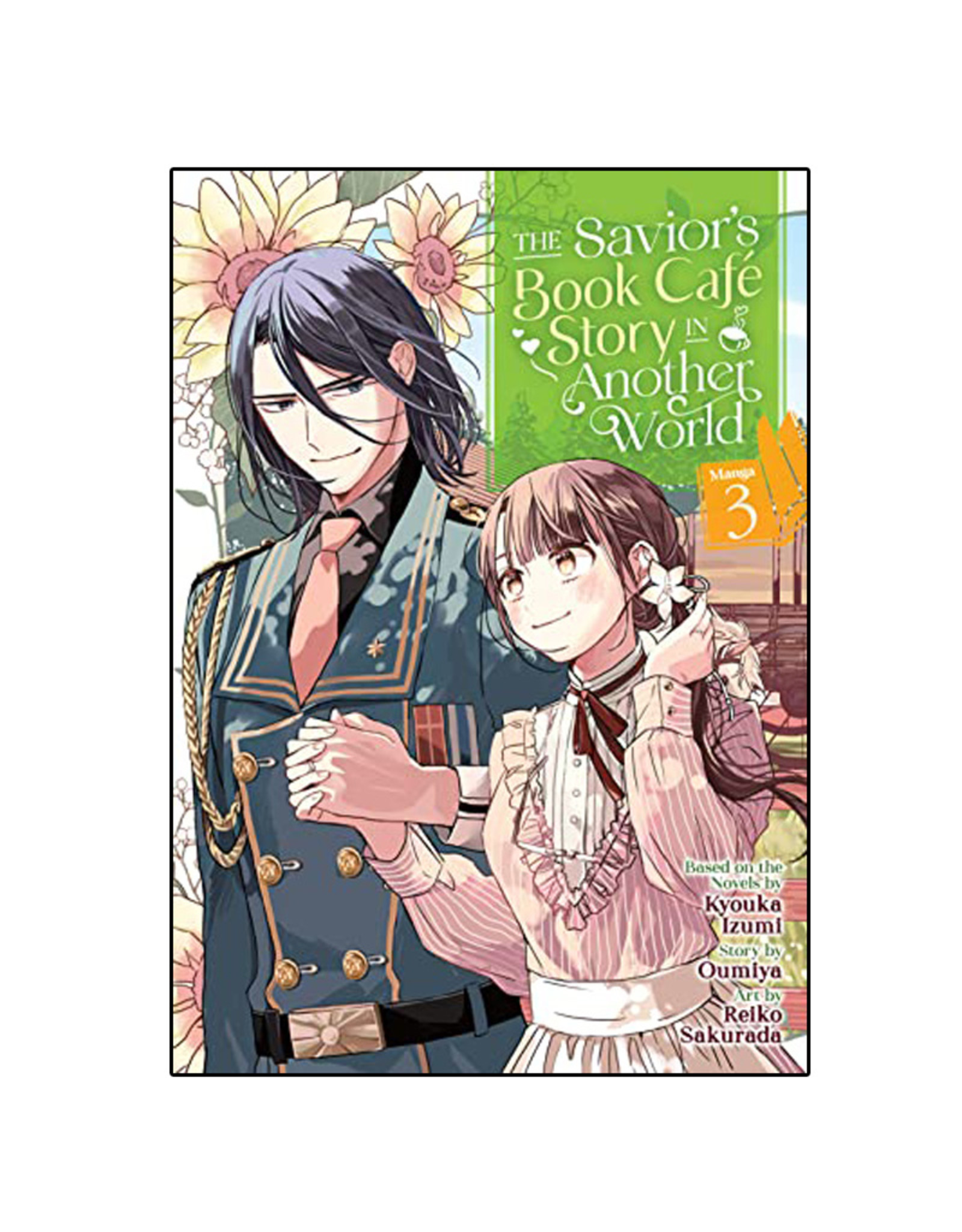 SEVEN SEAS The Savior's Book Café Story in Another World Volume 3