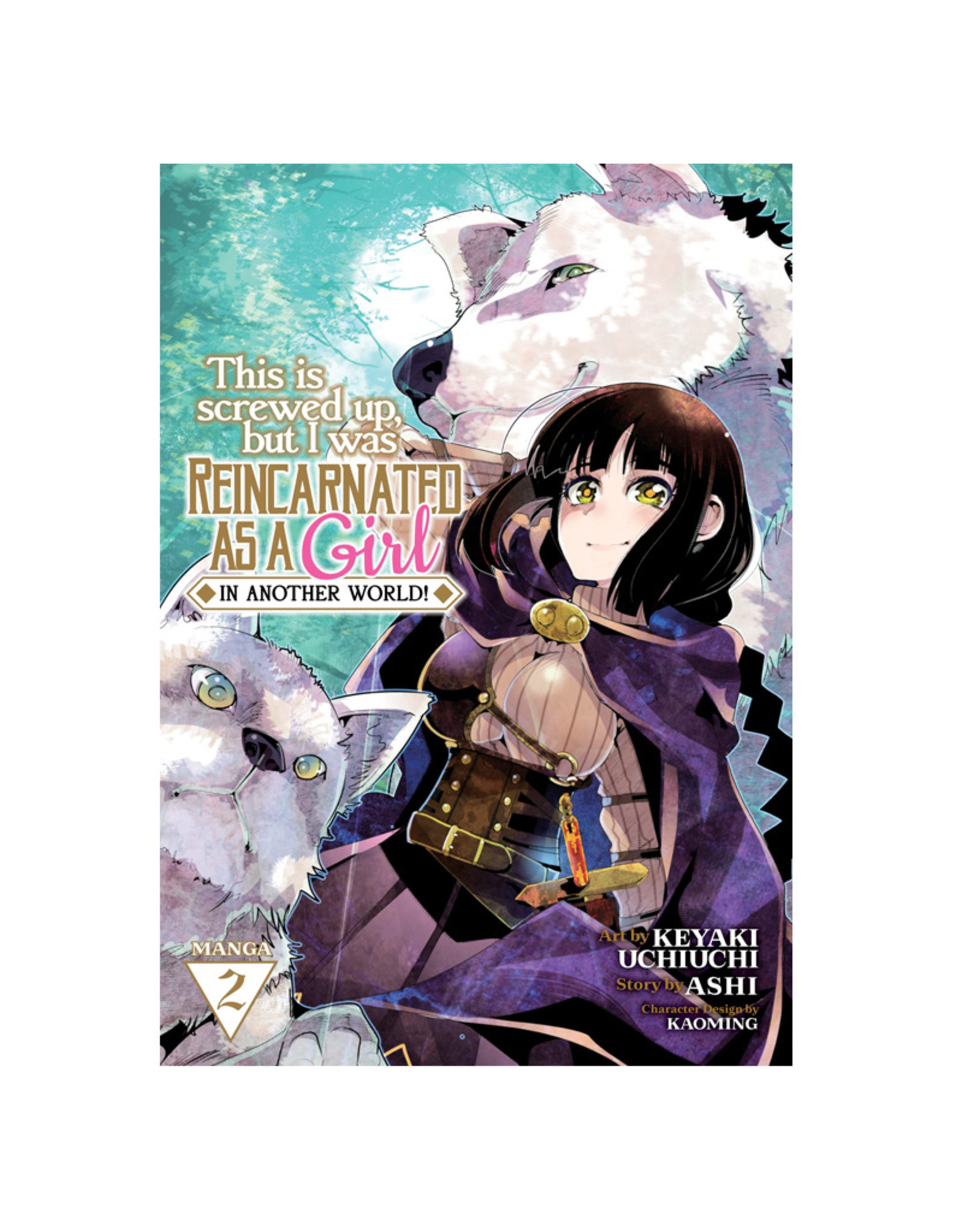 SEVEN SEAS This Is Screwed Up, but I Was Reincarnated as a GIRL in Another World! Volume 02