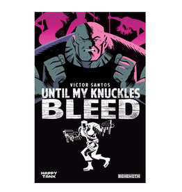 Behemoth Until My Knuckles Bleed TP Volume 01
