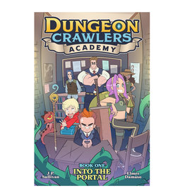 SEVEN SEAS Dungeon Crawlers Academy Book 1: Into the Portal