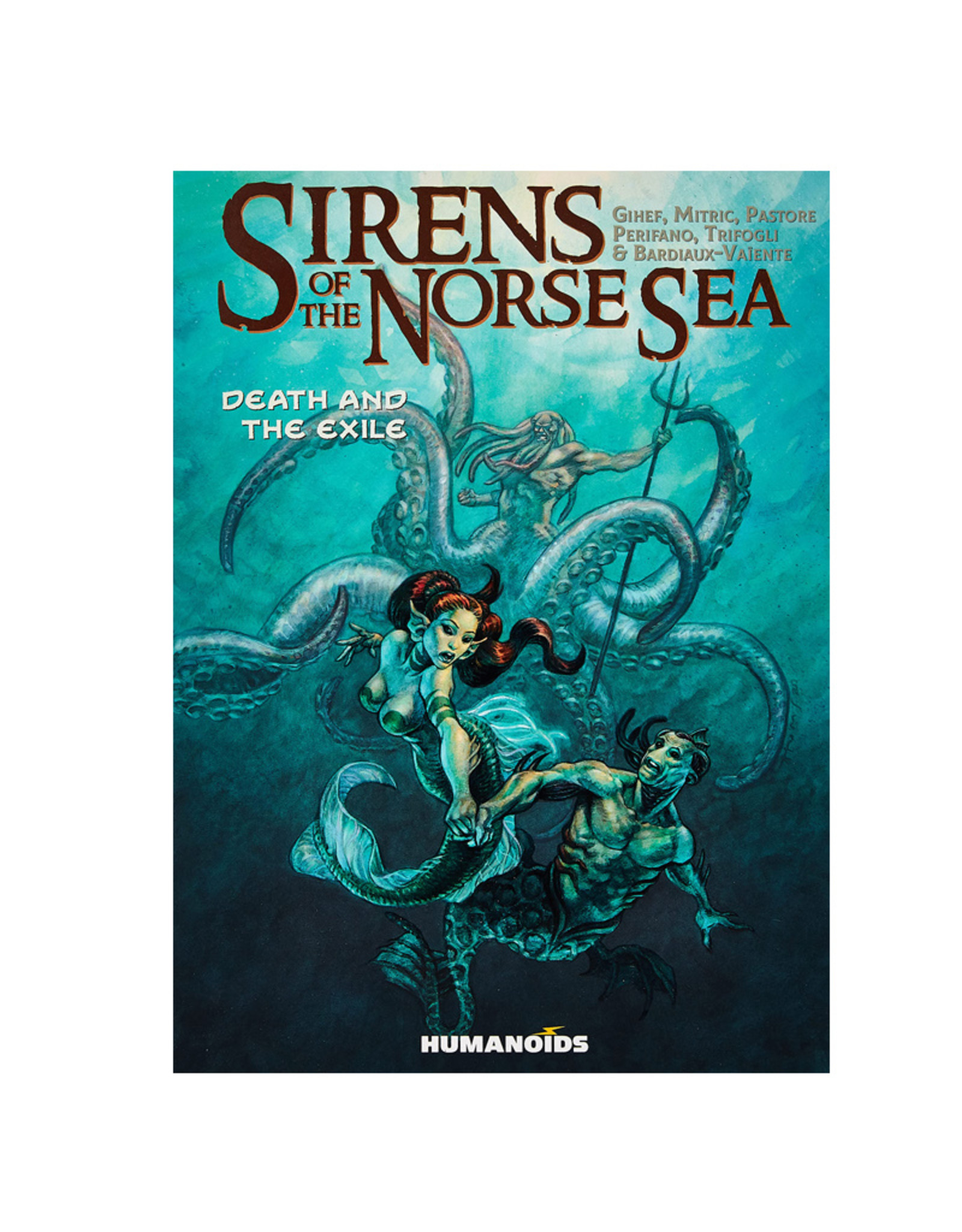 Humanoids Sirens of the Norse Sea Death and the Exile TP