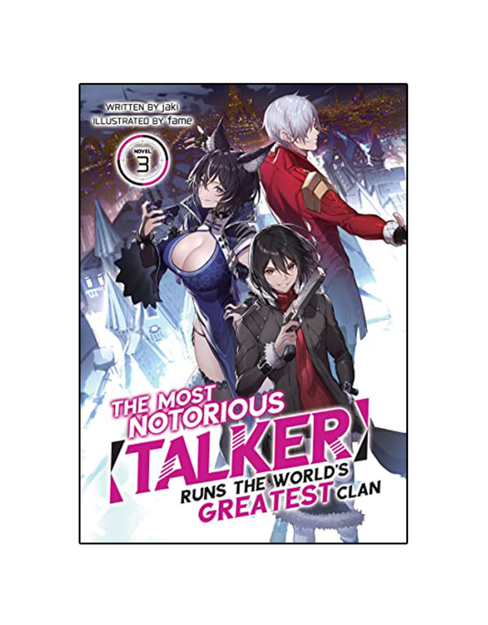 SEVEN SEAS The Most Notorious Talker Runs the World's Greatest Clan Volume 03