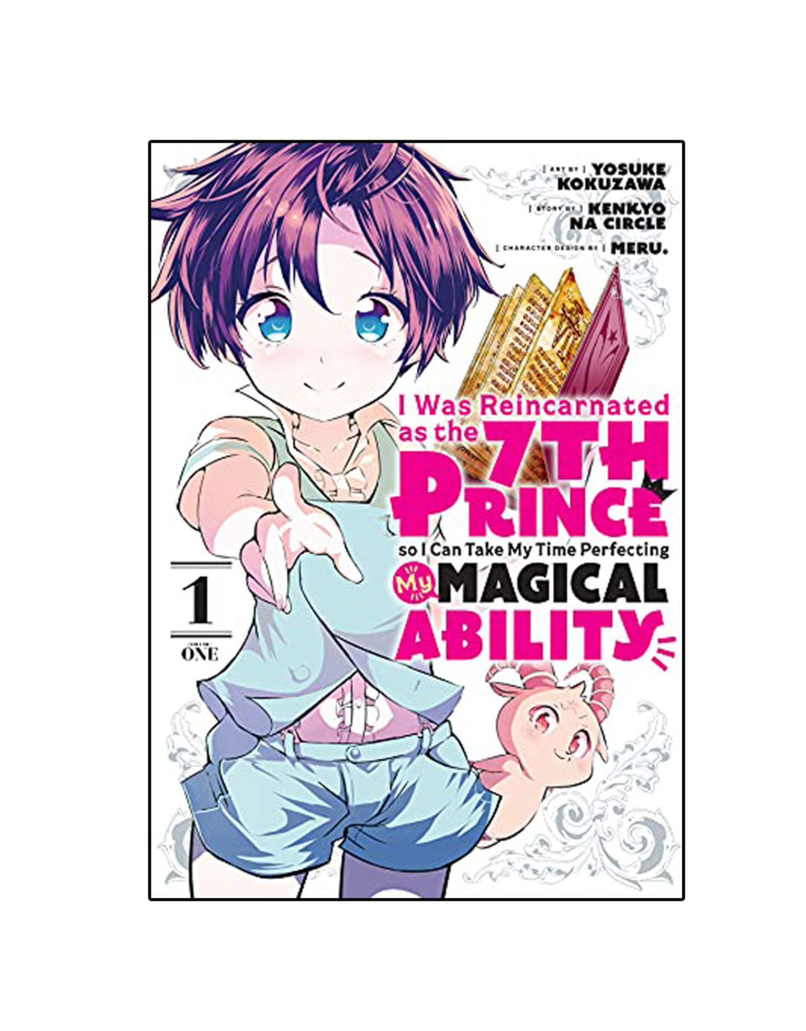 Kodansha Comics I Was Reincarnated as the 7th Prince so I Can Take My Time Perfecting My Magical Ability Volume 01