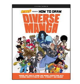 Saturday AM Presents How to Draw Diverse Manga: Design and Create Anime and Manga Characters with Diverse Identities of Race, Ethnicity, and Gender