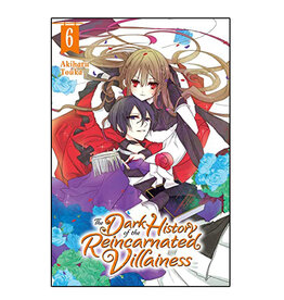 Yen Press The Dark History of the Reincarnated Villainess Volume 06