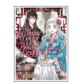 SEVEN SEAS The Eccentric Doctor of the Moon Flower Kingdom Volume 01