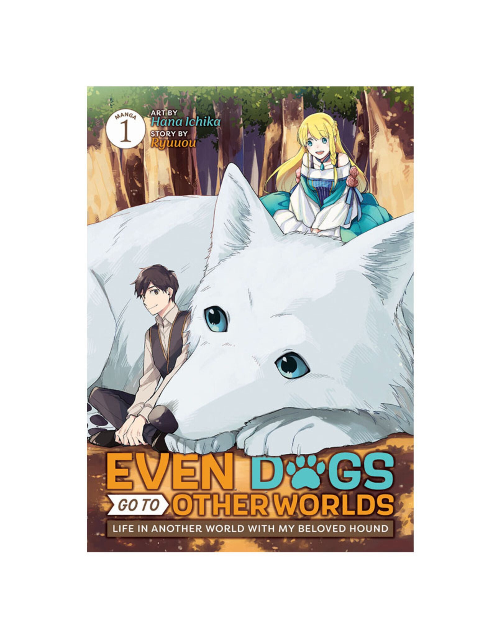 SEVEN SEAS Even Dogs Go To Other Worlds Volume 01
