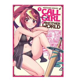 SEVEN SEAS Call Girl In Another World Volume 07