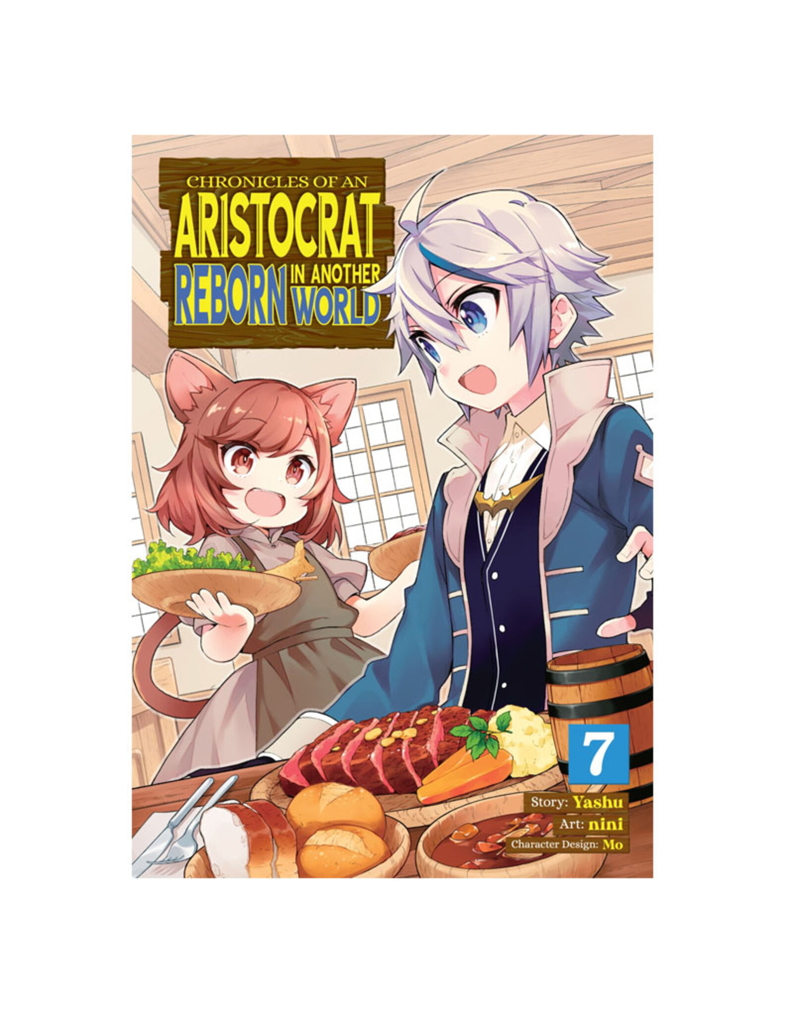 SEVEN SEAS Chronicles of An Aristocrat Reborn in Another World Volume 07