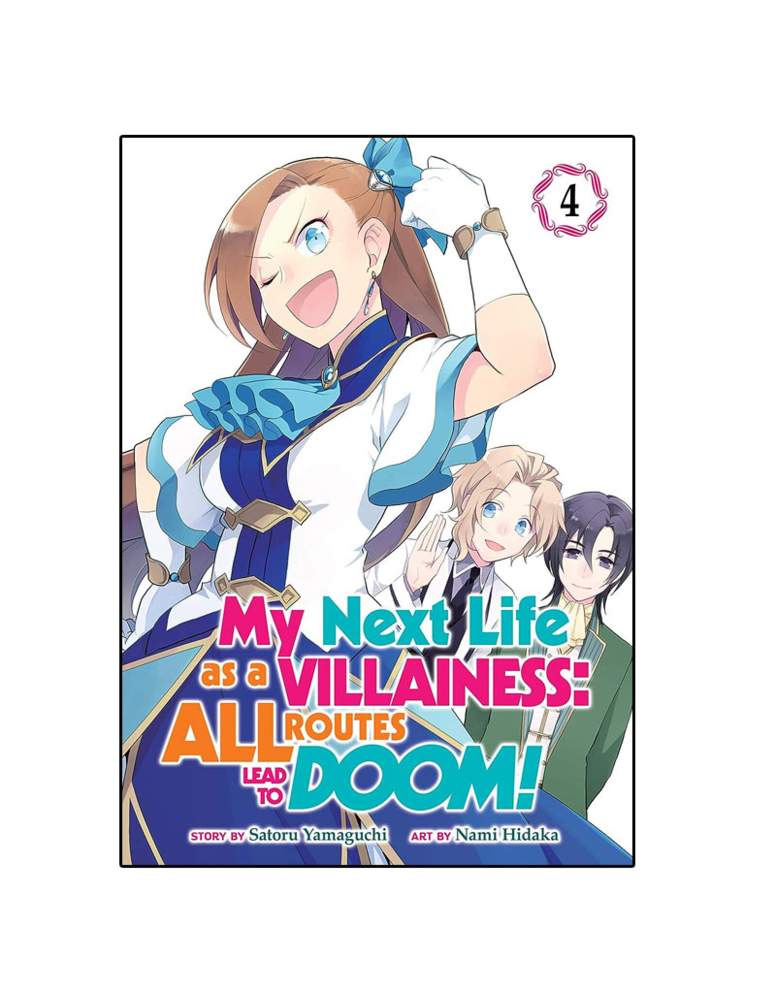 SEVEN SEAS My Next Life as a Villainess: All Routes Lead to Doom! Volume 04