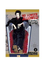 SEVEN SEAS No Longer Allowed in Another World Volume 04