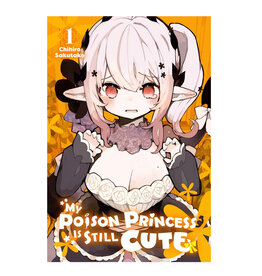 Yen Press My Poison Princess Is Still Cute Volume 01