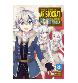 SEVEN SEAS Chronicles of An Aristocrat Reborn in Another World Volume 08