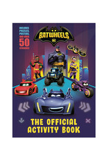 Scholastic Inc. Batwheels: The Official Activity Book