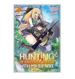 SEVEN SEAS Hunting In Another World with My Elf Wife Volume 02