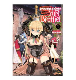 SEVEN SEAS Princess Knight and Working at a Yuri Brothel Volume 01