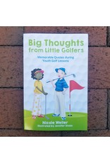 Nicole Weller Nicole Weller Big Thoughts from Little Golfers