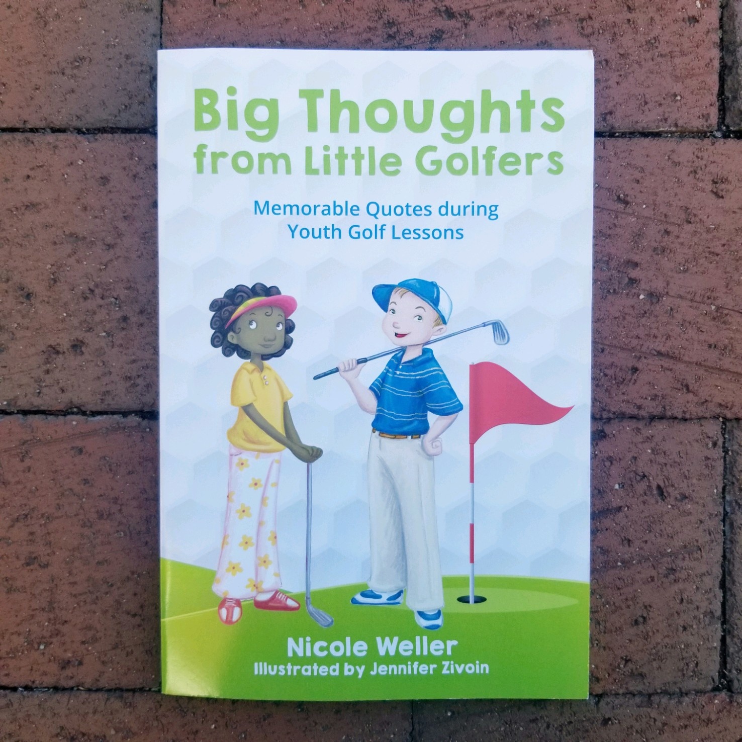 Nicole Weller Nicole Weller Big Thoughts from Little Golfers