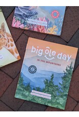 Big Ole Day Studios Big Ole Day At The Mountains + Singalongs