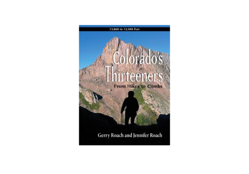 Colorado's Thirteeners Guidebook - Gerry Roach