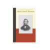 A Short Biography of Henry David Thoreau